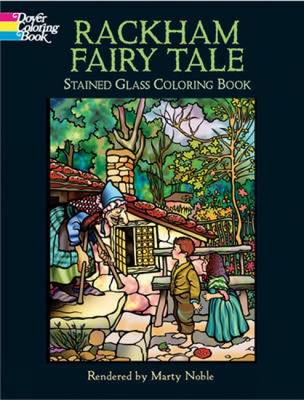 Cover of Rackham Fairy Tale Stained Glass Coloring Book