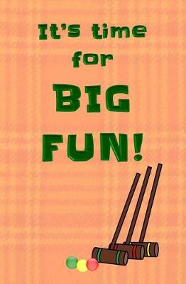 Book cover for It's Time for Big Fun!