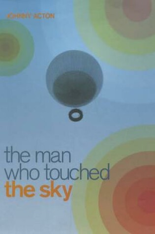 Cover of The Man Who Touched the Sky