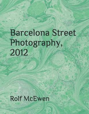 Book cover for Barcelona Street Photography, 2012