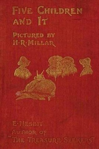 Cover of Five Children and It Illustrated Edition