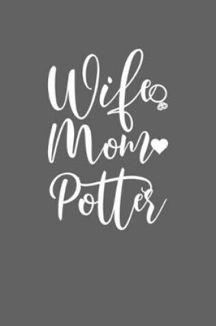 Cover of Wife Mom Potter