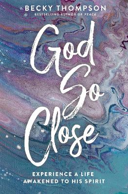 Book cover for God So Close