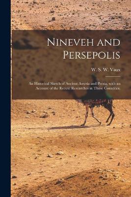 Cover of Nineveh and Persepolis