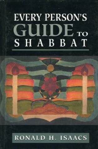 Cover of Every Person's Guide to Shabbat
