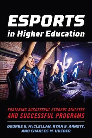 Cover of Esports in Higher Education