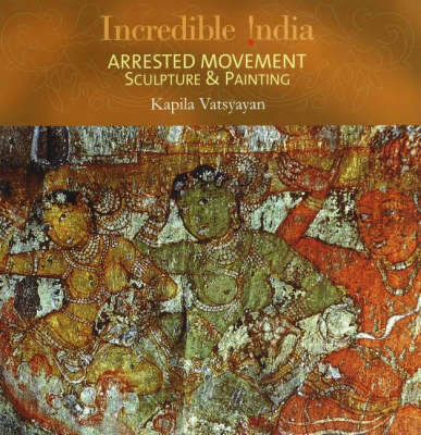 Book cover for Incredible India -- Arrested Movement