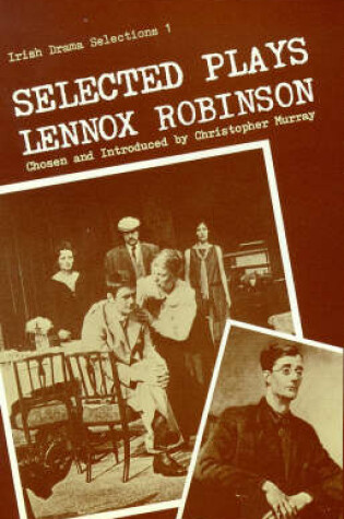 Cover of Selected Plays of Lennox Robinson