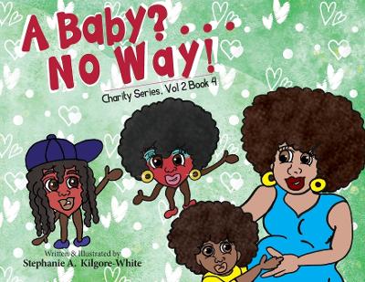 Cover of A Baby? . . . No Way!