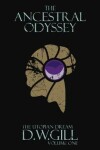 Book cover for The Ancestral Odyssey: The Utopian Dream, Volume One