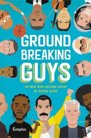 Cover of Groundbreaking Guys