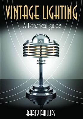 Book cover for Vintage Lighting: A Practical Guide