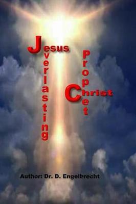 Book cover for Jesus Christ, the Everlasting Prophet