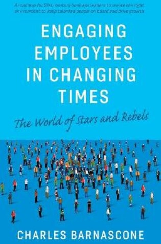 Cover of Engaging Employees in Changing Times