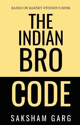 Book cover for The Indian Bro Code
