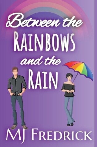 Cover of Between the Rainbows and the Rain
