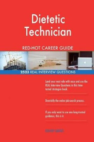 Cover of Dietetic Technician Red-Hot Career Guide; 2523 Real Interview Questions