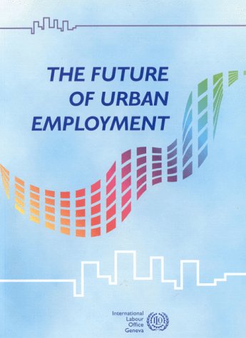 Book cover for The Future of Urban Employment