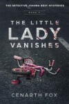 Book cover for The Little Lady Vanishes