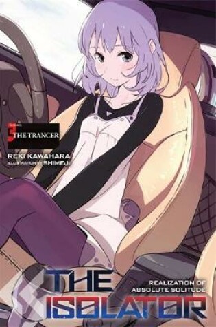 Cover of The Isolator, Vol. 3 (light novel)