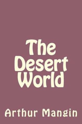 Cover of The Desert World