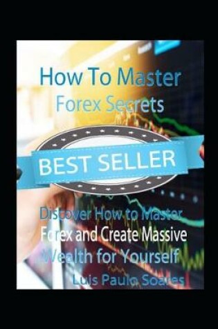 Cover of How to Master Forex Secrets