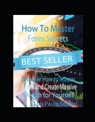 Cover of How to Master Forex Secrets