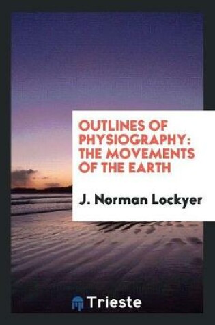 Cover of Outlines of Physiography