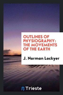Book cover for Outlines of Physiography