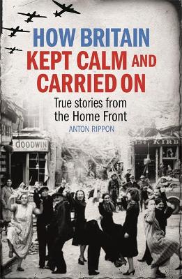 Book cover for How Britain Kept Calm and Carried On