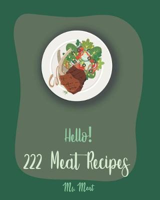 Book cover for Hello! 222 Meat Recipes