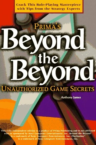 Cover of Beyond the Beyond Unauthorized Game Secrets