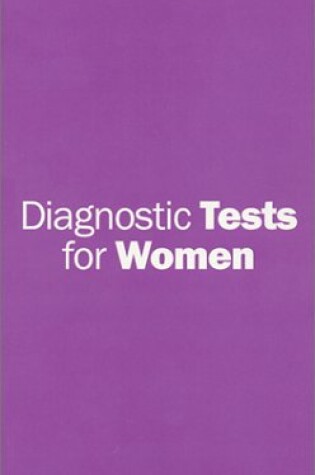 Cover of Diagnostic Tests for Women