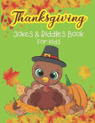 Book cover for Thanksgiving Jokes & Riddles Book For Kids