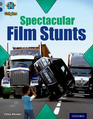 Book cover for Grey Book Band, Oxford Level 14: Behind the Scenes: Spectacular Film Stunts