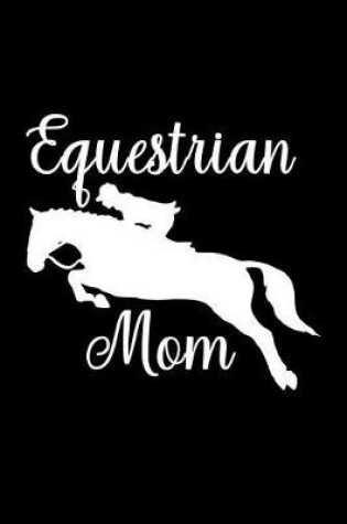 Cover of Equestrian Mom