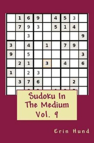 Cover of Sudoku In The Medium Vol. 9