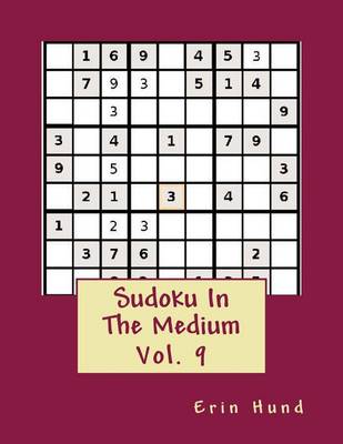 Book cover for Sudoku In The Medium Vol. 9