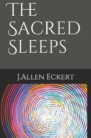 Cover of The Sacred Sleeps