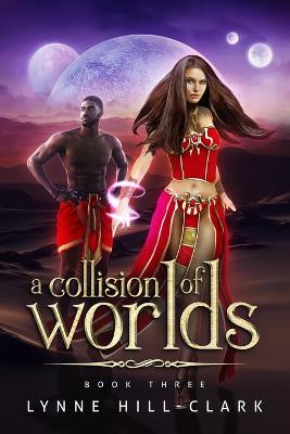 Book cover for A Collision of Worlds