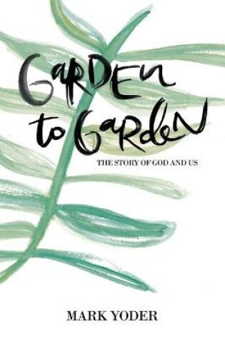Cover of Garden to Garden