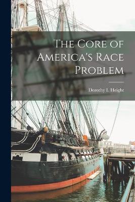 Cover of The Core of America's Race Problem