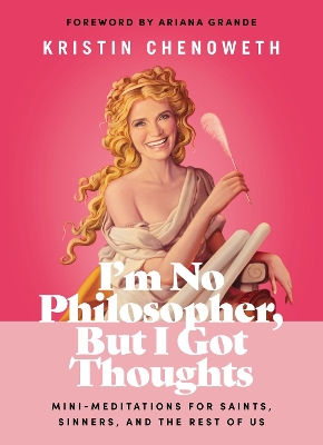 Book cover for I'm No Philosopher, But I Got Thoughts
