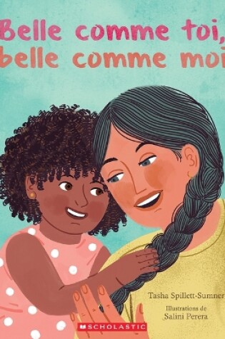 Cover of Belle Comme Toi, Belle Comme Moi