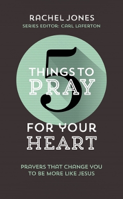 Book cover for 5 Things to Pray for Your Heart