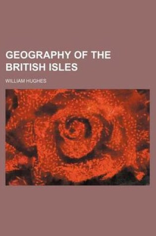 Cover of Geography of the British Isles