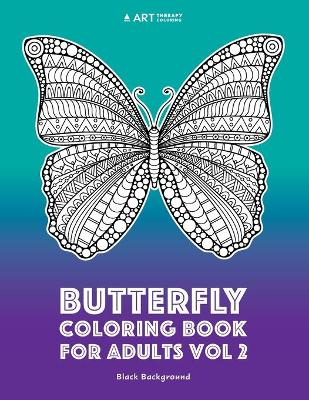 Book cover for Butterfly Coloring Book For Adults Vol 2