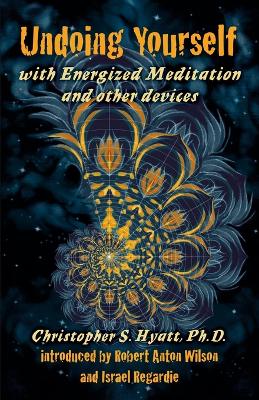 Book cover for Undoing Yourself With Energized Meditation & Other Devices