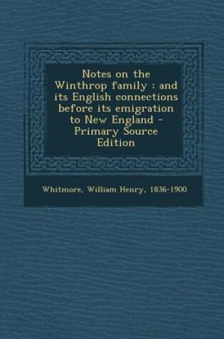 Cover of Notes on the Winthrop Family