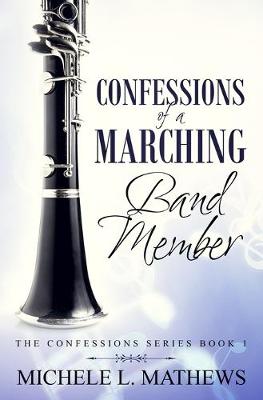 Book cover for Confessions of a Marching Band Member